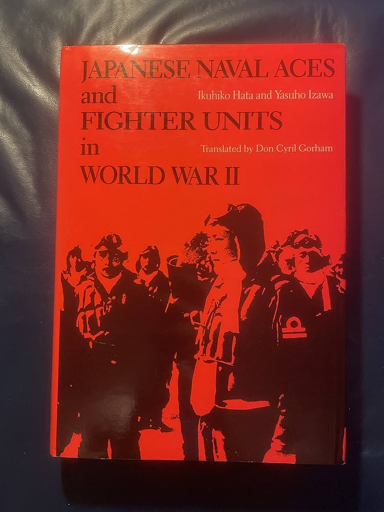 人文 Japanese Naval Aces and Fighter Units Japanese Naval Aces and Fighter Units in World War II